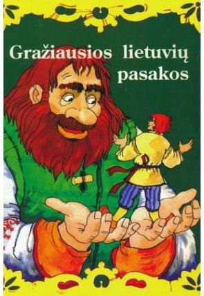 Pranas Sasnauskas - Gražiausios lietuvių pasakos IId. - 000000000002126828