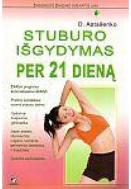 Stuburo išgydymas per 21 dieną
