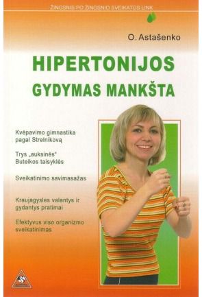 Oleg Astašenko - Hipertonijos gydymas mankšta - 000000000002127113