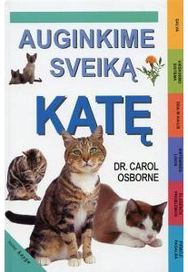 Auginkime sveiką katę