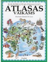 Iliustruotas pasaulio atlasas vaikams