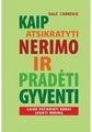 Dale Carnegie - Kaip atsikratyti nerimo ir pradėti gyventi - 000000000002129713