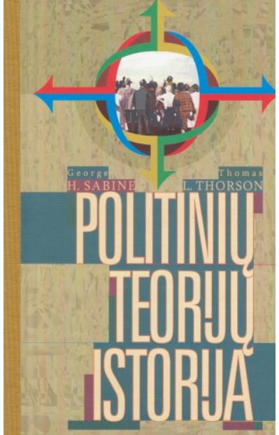 George H. Sabine - Politinių teorijų istorija - 000000000002130098