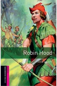 Oxford Bookworms Library: Starter Level:: Robin Hood