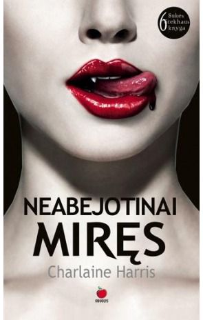 Charlaine Harris - Neabejotinai Miręs - 000000000002132196