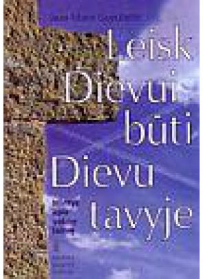 Jean-Marie Gueullette - Leisk Dievui būti Dievu tavyje - 000000000002136343