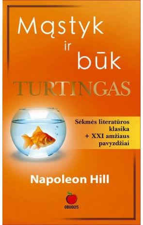 Napoleon Hill - Mąstyk ir būk turtingas - 000000000002141132