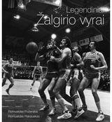 Legendiniai Žalgirio vyrai