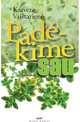 Ksavera Vaištarienė - Padėkime sau - 000000000002141194
