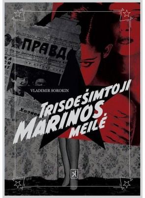 Vladimir Sorokin - Trisdešimtoji Marinos meilė - 000000000002141646