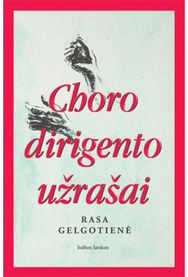 Choro dirigento užrašai