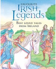 Favourite Irish Legends for Children