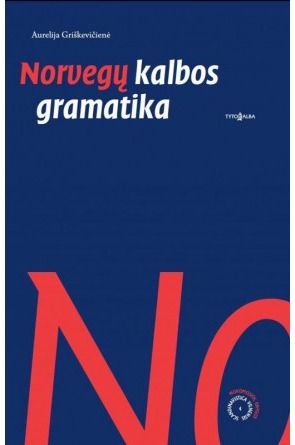 Aurelija Griškevičienė - Norvegų kalbos gramatika. Mokomoji knyga - 000000000002143127