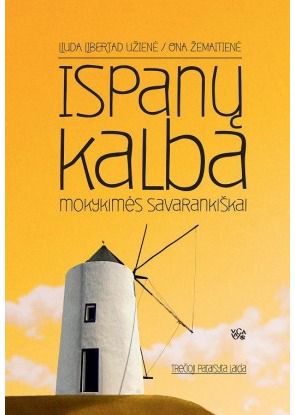 Ona Žemaitienė, Liuda Libertad Užulienė - Ispanų kalba: mokykimės savarankiškai - 000000000002143408