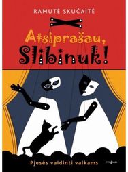 Atsiprašau, slibinuk!