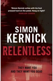 Relentless: (Tina Boyd: 2): the razor-sharp thriller from London’s darker corners from bestselling author Simon Kernick