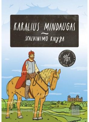 Lina Kulikauskienė, Gediminas Kulikauskas - Karalius Mindaugas - 000000000002144062
