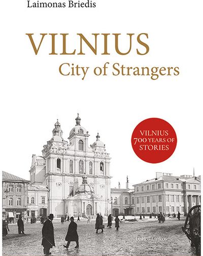 Vilnius - City of Strangers