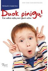 Richard Eyre, Linda Eyre - Duok pinigų! Kai vaikai viską nori gauti veltui - 000000000002145908