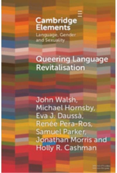 Queering Language Revitalisation: Navigating Identity and Inclusion among Queer Speakers of Minority Languages