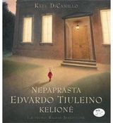 Kate DiCamillo - Nepaprasta Edvardo Tiuleino kelionė - 000000000002146951