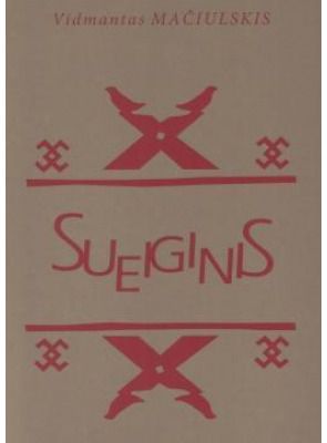 Vidmantas Mačiulskis - Sueiginis - 000000000002147110