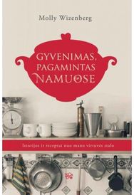 Gyvenimas pagamintas namuose