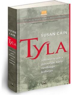 Susan Cain - TYLA: introvertų galia pasaulyje, kuris nesiliauja kalbėjęs - 000000000002148887