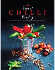 Sweet Chilli Friday: Simple vegetarian recipes from our kitchen to yours