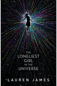 Loneliest Girl in the Universe: A taut and addictive romantic thriller set in space, with a shocking twist - perfect for fans of psychological thrillers and survival stories
