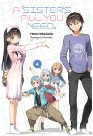Sisters All You Need., Vol. 4 (light novel)