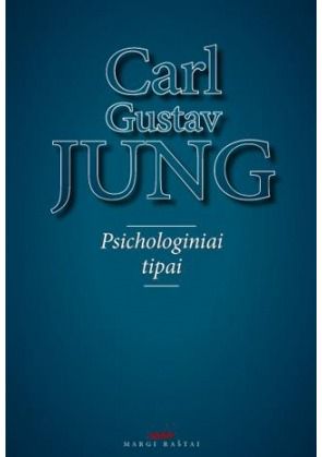 Carl Gustav Jung - Psichologiniai tipai - 000000000002154961