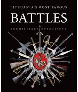  - Lithuania’s most famous battles and military operations - 000000000002155609