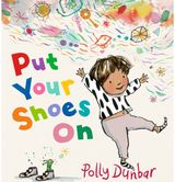 Put Your Shoes On