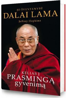 Jo Šventenybė Dalai Lama, Jeffrey Hopkins - Kelias į prasmingą gyvenimą - 000000000002155942
