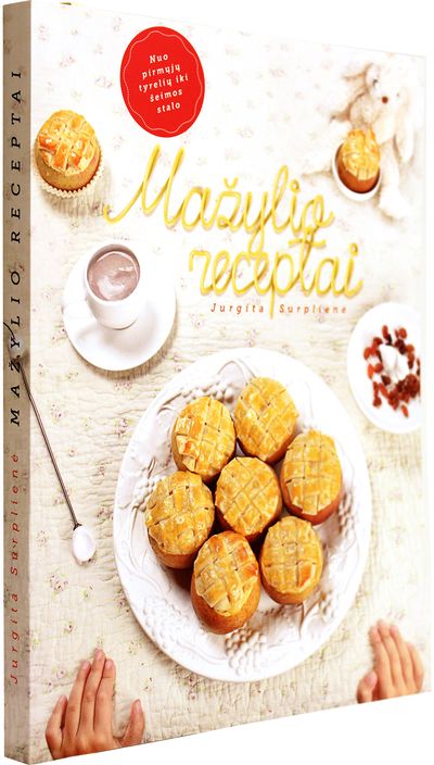 Jurgita Surplienė - Mažylio receptai - 000000000002156306
