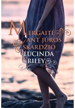 Lucinda Riley - Mergaitė ant jūros skardžio - 000000000002157673