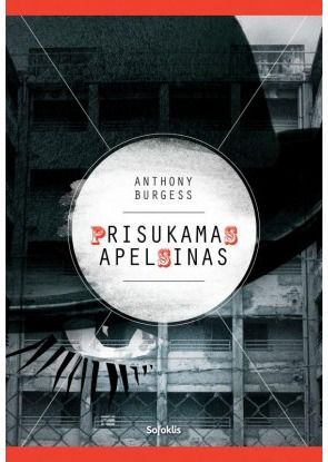 Anthony Burgess - Prisukamas apelsinas - 000000000002158524