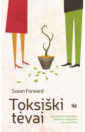 Suzana Forward - Toksiški tėvai - 000000000002158748