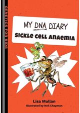 My DNA Diary: Sickle Cell Anaemia