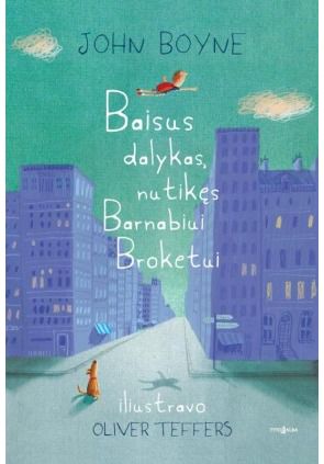 John Boyne - Baisus dalykas, nutikęs Barnabiui Broketui - 000000000002158916