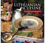 Lithuanian cuisine. Food and celebrations&nbsp;