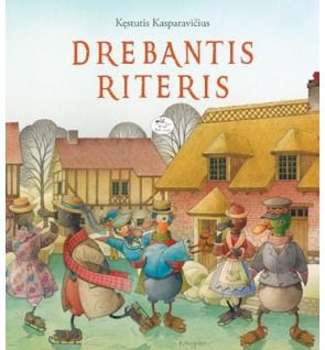 Kęstutis Kasparavičius - Drebantis riteris - 000000000002159441