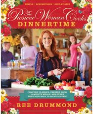 Pioneer Woman Cooks—Dinnertime