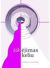  - Tik ėjimas keliu: pokalbiai su dvasininkais - 000000000002160636