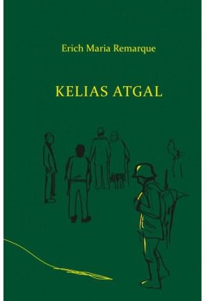 Erich Maria Remarque - Kelias atgal - 000000000002160880