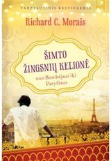 Richard C. Morais - Šimto žingsnių kelionė: nuo Bombėjaus iki Paryžiaus - 000000000002160952