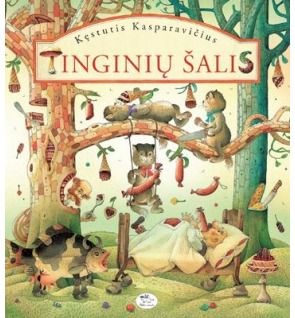 Kęstutis Kasparavičius - Tinginių šalis - 000000000002161136