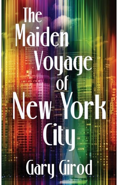 Maiden Voyage of New York City