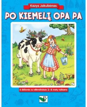 Kazys Jakubėnas - Po kiemelį opa pa. 6 dėlionės - 000000000002161539